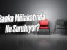 Banka Mülakatında Ne Soruluyor?