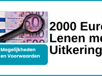 2000 Euro Lenen met Uitkering