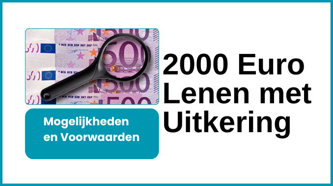 2000 Euro Lenen met Uitkering