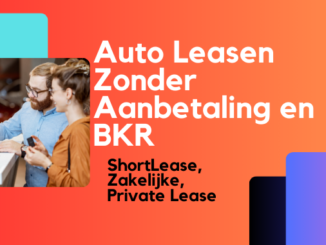 Auto Leasen Zonder Aanbetaling en BKR