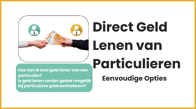 Direct Geld Lenen van Particulieren