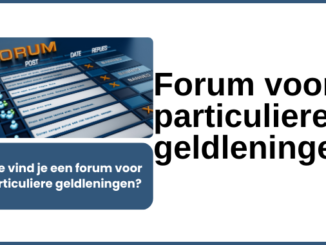 Hoe vind je een forum voor particuliere geldleningen